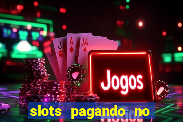 slots pagando no cadastro saque free facebook